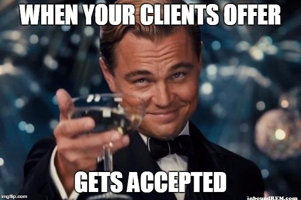 When-your-clients-offer-gets-acepted.jpg